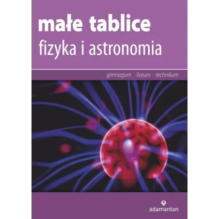Fizyka I Astronomia. Małe Tablice