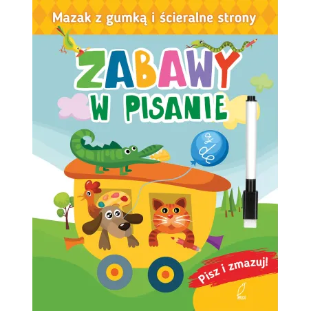 ZABAWY W PISANIE PISZ I ZMAZUJ - Wilga