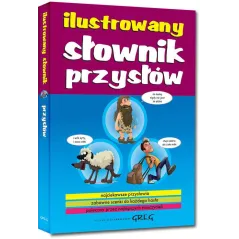 ILUSTROWANY SŁOWNIK PRZYSŁÓW. Białek Małgorzata