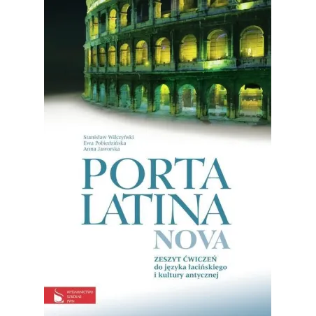 Porta Latina Nova Zeszyt Ćwiczeń Do Języka Łacińskiego I Kultury Antycznej Porta Latina Nova Zeszyt Ćwiczeń Do Języka Łacińskiego I Kultury Antycznej
