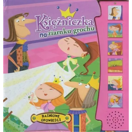 Księżniczka Na Ziarnku Grochu. Baśniowe Opowieści. Książeczka Dźwiękowa Ii Gatunek