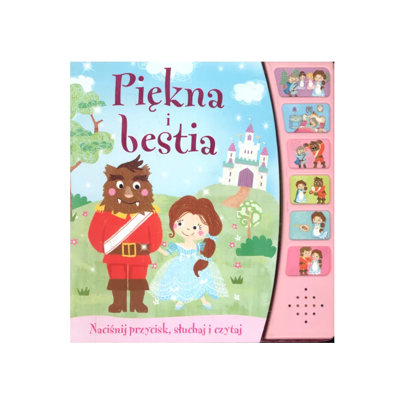 PIĘKNA I BESTIA NACIŚNIJ PRZYCISK SŁUCHAJ I CZYTAJ - Olesiejuk PIĘKNA I BESTIA NACIŚNIJ PRZYCISK SŁUCHAJ I CZYTAJ - Olesiejuk