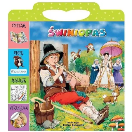 Świniopas. Czytam, Piszę, Maluję, Naklejam
