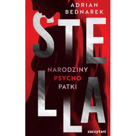 Stella. Narodziny Psychopatki