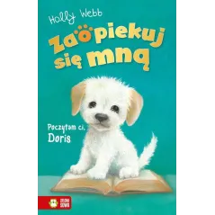 POCZYTAM CI, DORIS. ZAOPIEKUJ SIĘ MNĄ