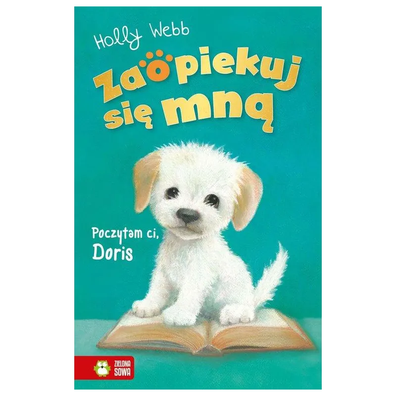 POCZYTAM CI, DORIS. ZAOPIEKUJ SIĘ MNĄ