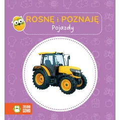 POJAZDY. ROSNĘ I POZNAJĘ