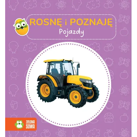 POJAZDY. ROSNĘ I POZNAJĘ
