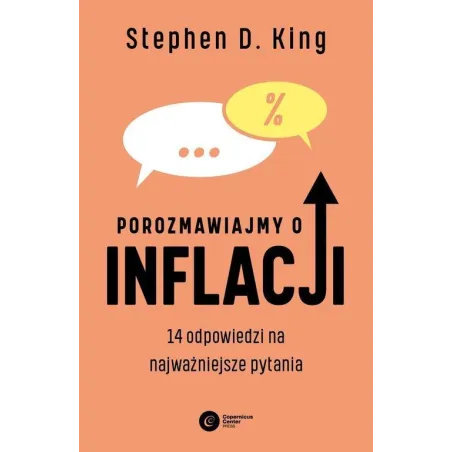 POROZMAWIAJMY O INFLACJI. 14 ODPOWIEDZI NA NAJWAŻNIEJSZE PYTANIA