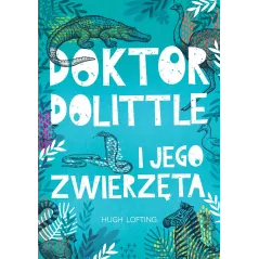 DOKTOR DOLITTLE I JEGO ZWIERZĘTA - Wilga