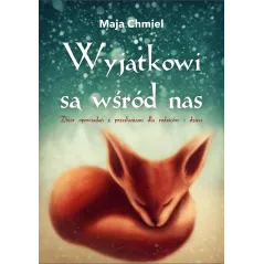 WYJĄTKOWI SĄ WŚRÓD NAS