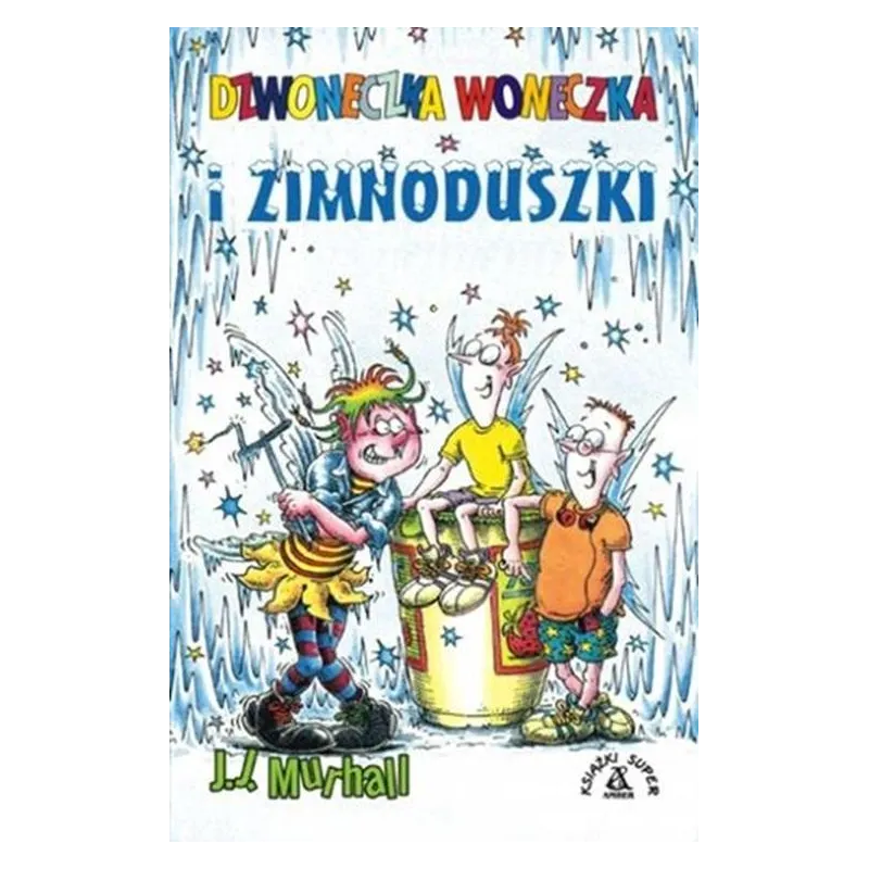 DZWONECZKA WONECZKA I ZIMNODUSZKI