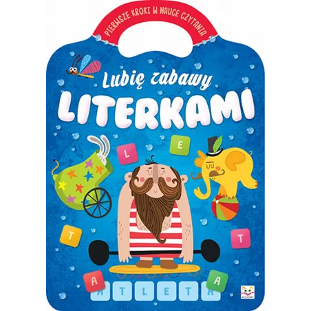 Lubię Zabawy Literkami. Pierwsze Kroki W Nauce Czytania