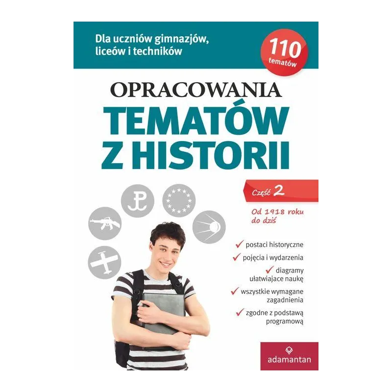 OPRACOWANIA TEMATÓW Z HISTORII 2. OD 1918 ROKU DO DZIŚ - Adamantan