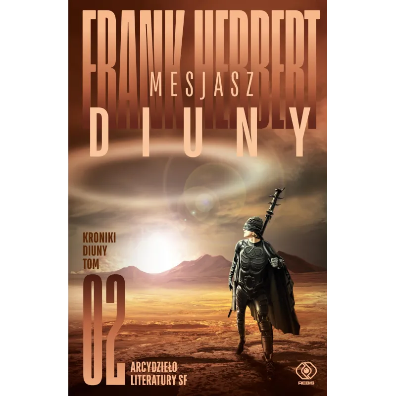 MESJASZ DIUNY. KRONIKI DIUNY 2 Frank Herbert - Rebis