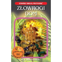 ZŁOWROGI DOM R.A. Montgomery - Nowa Baśń