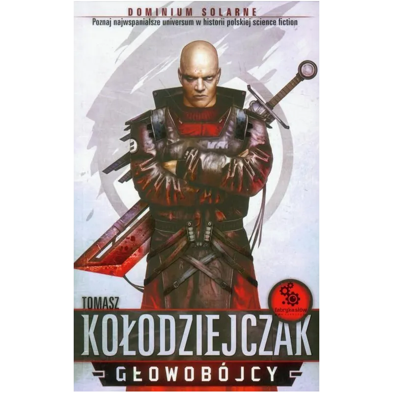 GŁOWOBÓJCY - Fabryka Słów