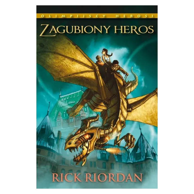 ZAGUBIONY HEROS. OLIMPIJSCY HEROSI - Galeria Książki