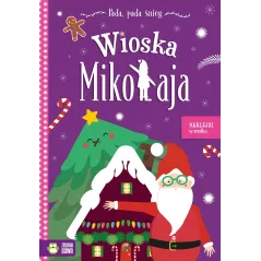 W wiosce Mikołaja. Pada pada śnieg Rita Dudkowska