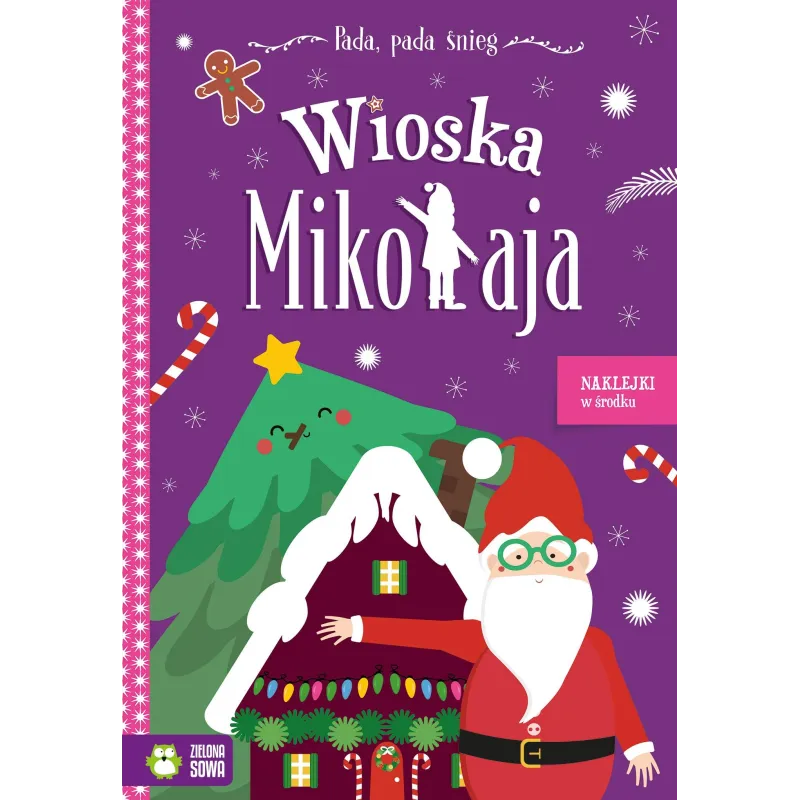 W wiosce Mikołaja. Pada pada śnieg Rita Dudkowska