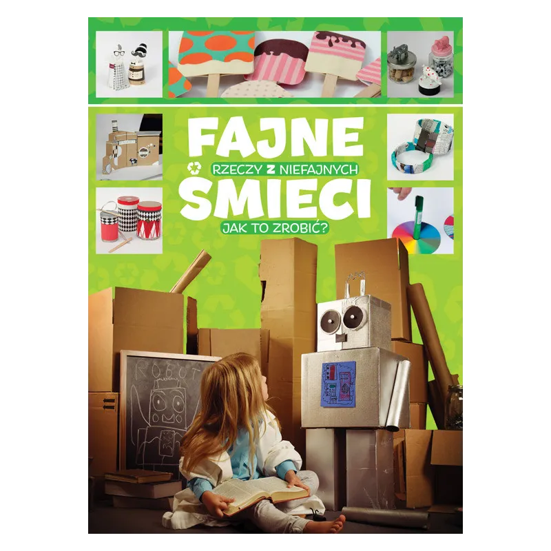 FAJNE RZECZY Z NIEFAJNYCH ŚMIECI. JAK TO ZROBIĆ? - Dragon