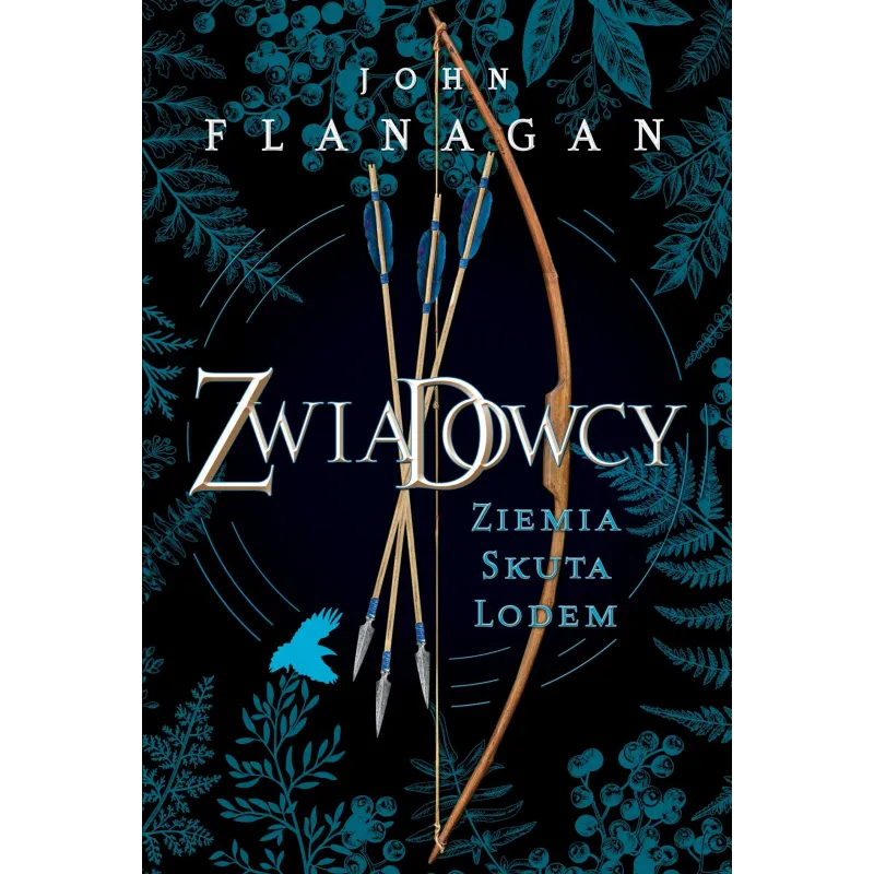 ZIEMIA SKUTA LODEM. ZWIADOWCY 3 John Flanagan