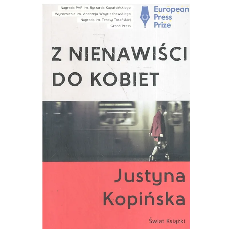 Z NIENAWIŚCI DO KOBIET Justyna Kopińska - Świat Książki