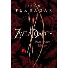 PŁONĄCY MOST. ZWIADOWCY