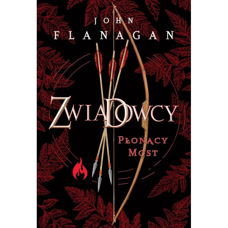 PŁONĄCY MOST. ZWIADOWCY