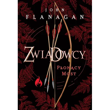 Płonący Most. Zwiadowcy