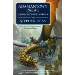 ADAMENTOWY PAŁAC. PAMIĘĆ PŁOMIENI KSIĘGA 1