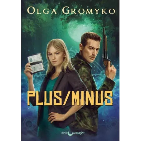 PLUS MINUS Olga Gromyko, Andrej Ułanow - Papierowy księżyc