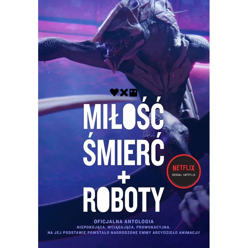 Miłość śmierć i roboty. Oficjalna antologia John Scalzi,Peter F. Hamilton,Michael Swanwick
