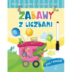 ZABAWY Z LICZBAMI PISZ I ZMAZUJ - Wilga