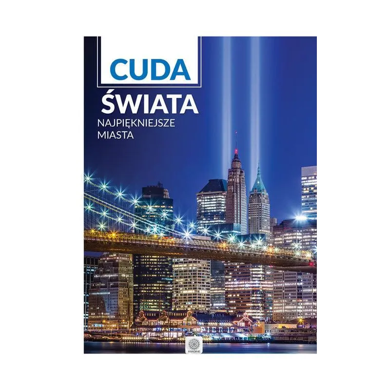 CUDA ŚWIATA. NAJPIĘKNIEJSZE MIASTA - Dragon