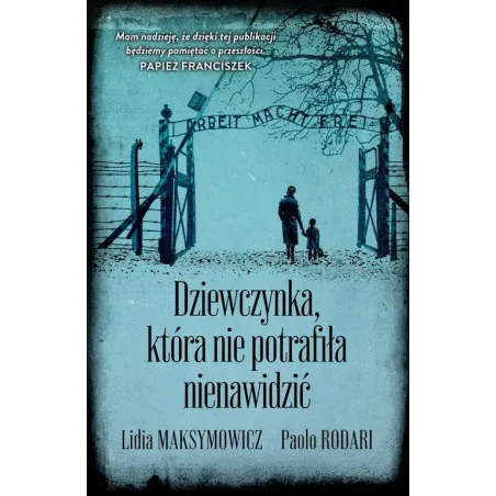 Dziewczynka, Która Nie Potrafiła Nienawidzić