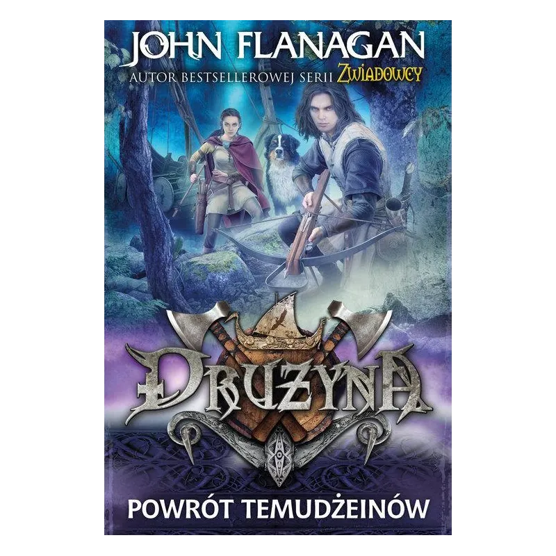 DRUŻYNA TOM 8 POWRÓT TEMUDŻEINÓW John Flanagan - Jaguar