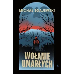 WOŁANIE UMARŁYCH