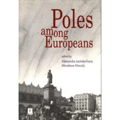 POLES AMONG EUROPEANS Aleksandra Jasińska-Kania - Scholar