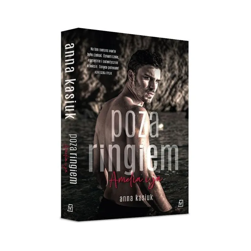 POZA RINGIEM AMELIA I JA Anna Kasiuk - Czwarta Strona