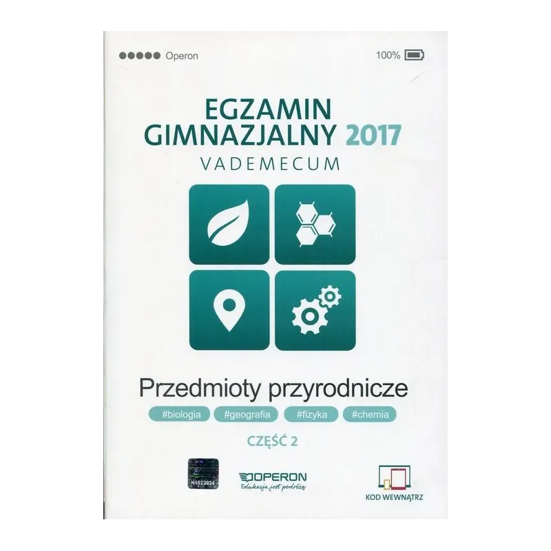 EGZAMIN GIMNAZJALNY 2017 PRZEDMIOTY PRZYRODNICZE VADEMECUM 2 Zyta Sendecka - Operon