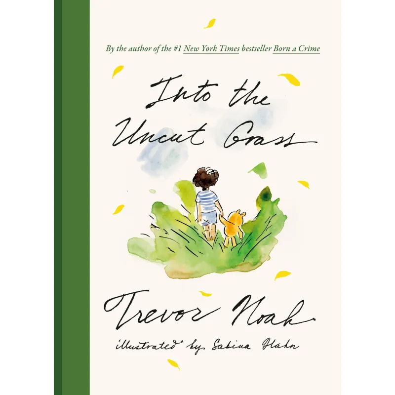 INTO THE UNCUT GRASS