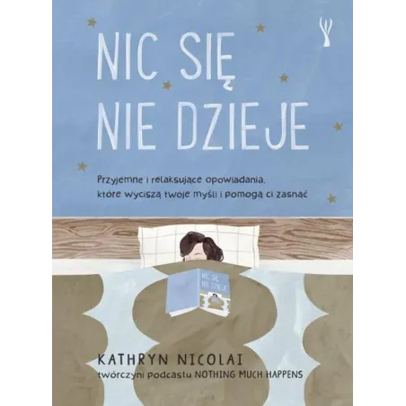 NIC SIĘ NIE DZIEJE Kathryn Nicolai - Insignis
