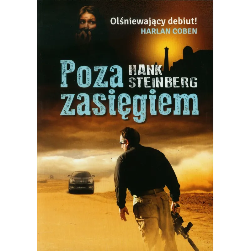 POZA ZASIĘGIEM Hank Steinberg - Akurat