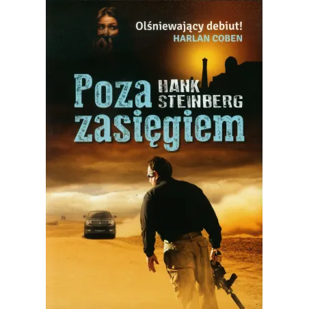 POZA ZASIĘGIEM Hank Steinberg - Akurat