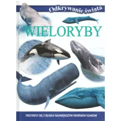 WIELORYBY ODKRYWANIE ŚWIATA - Olesiejuk