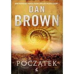POCZĄTEK Dan Brown - Sonia Draga