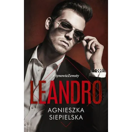 Leandro. Synowie Zemsty