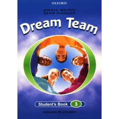 DREAM TEAM 3 PODRĘCZNIK Norman Whitney, David McKeegan - Oxford University Press