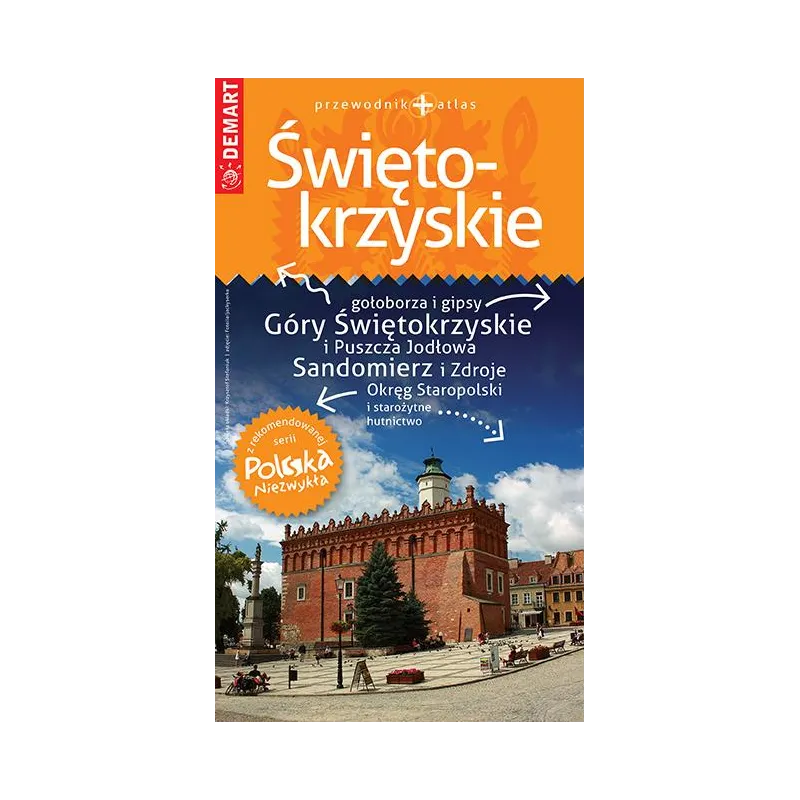 ŚWIĘTOKRZYSKIE PRZEWODNIK ILUSTROWANY + ATLAS - Demart